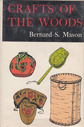 Stock image for Crafts of the Woods for sale by J. and S. Daft