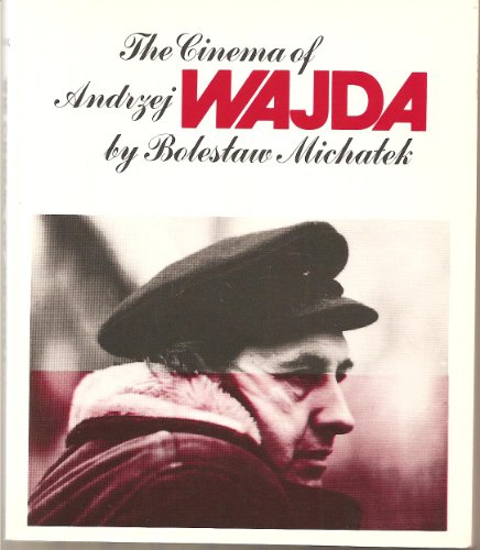 Imagen de archivo de The Cinema of Andrzej Wajda a la venta por ThriftBooks-Dallas