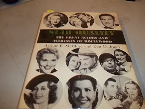 Beispielbild fr Star Quality - The Great Actors and Actresses of Hollywood zum Verkauf von HPB-Diamond