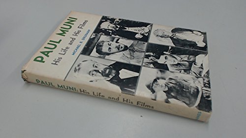 Stock image for Paul Muni: His Life and His Films for sale by ThriftBooks-Atlanta