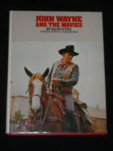 Stock image for John Wayne and the Movies for sale by Better World Books