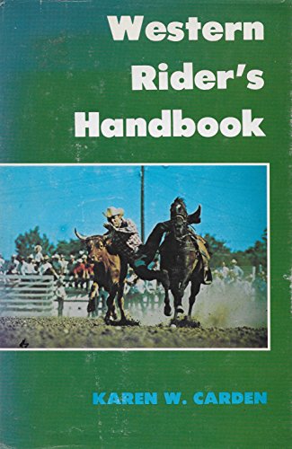 Stock image for Western Rider's Handbook for sale by Willis Monie-Books, ABAA