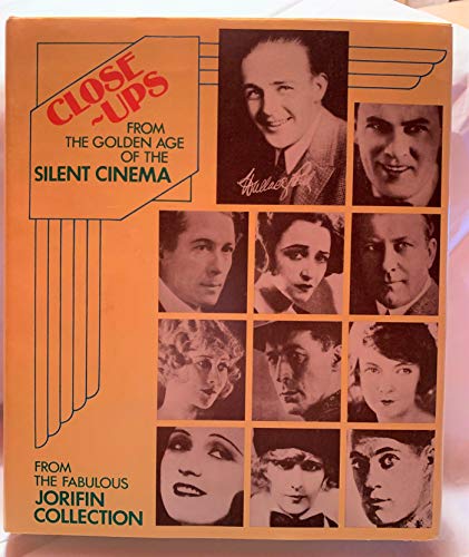 9780498017230: Close-ups: From the Golden Age of the Silent Cinema