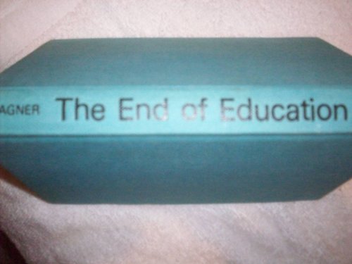 9780498017506: The end of education