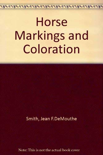 Stock image for Horse Markings and Coloration for sale by Martin Nevers- used & rare books