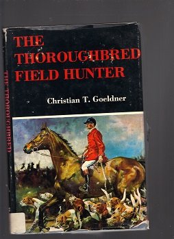 The Thoroughbred Field Hunter
