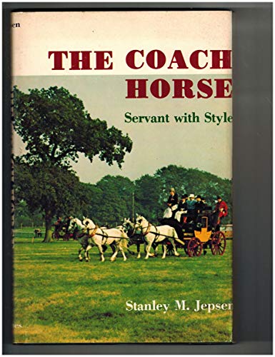 9780498017896: The Coach Horse: Servant with Style