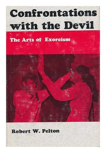 9780498018077: Confrontations with the Devil: Arts of Exorcism