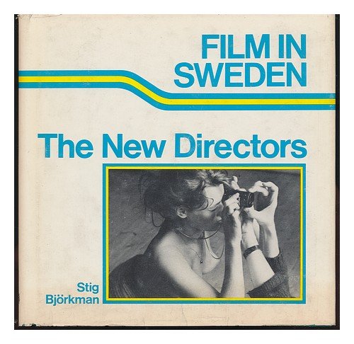 The new directors (Film in Sweden) (9780498018633) by BjoÌˆrkman, Stig