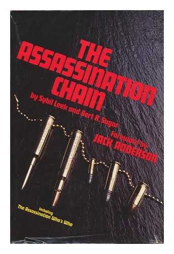 9780498019821: The Assassination Chain / by Sybil Leek and Bert R. Sugar ; Foreword by Jack Anderson