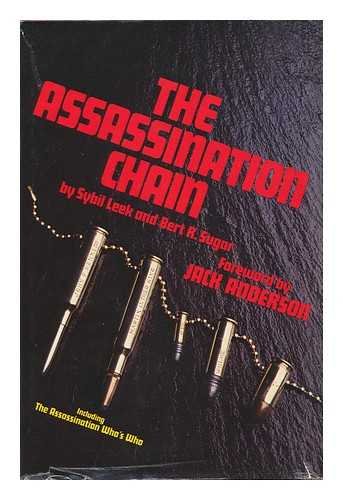 9780498019821: The assassination chain / by Sybil Leek and Bert R. Sugar ; foreword by Jack Anderson