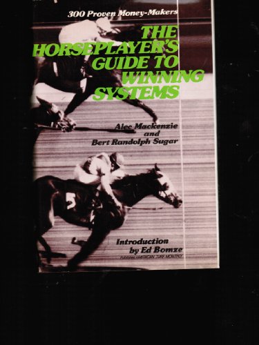 The Horseplayer's Guide to Winning Systems