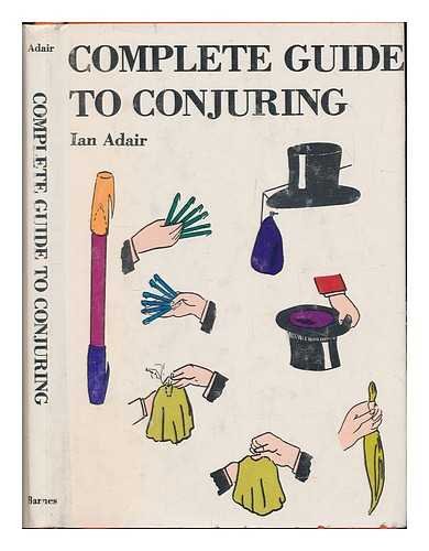 Stock image for Complete Guide to Conjuring for sale by Better World Books