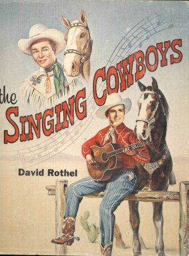 Beispielbild fr The singing cowboys zum Verkauf von Wonder Book