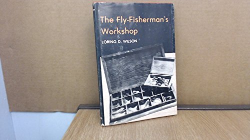 Stock image for THE FLY-FISHERMAN'S WORKSHOP for sale by Koster's Collectible Books