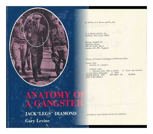 Imagen de archivo de Anatomy of a Gangster: Jack Legs Diamond a la venta por Hudson River Book Shoppe