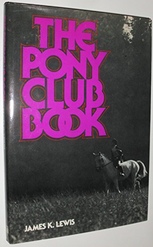 Beispielbild fr The Pony Club book zum Verkauf von Wonder Book