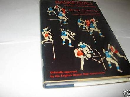 9780498022753: Title: Basketball Techniques teaching and training