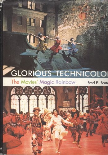 9780498023170: Glorious Technicolor: The Movies' Magic Rainbow