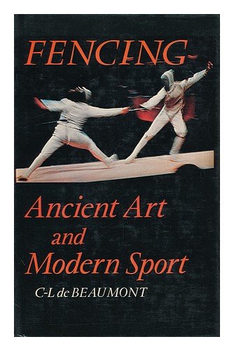 Beispielbild fr Fencing: Ancient art and modern sport zum Verkauf von HPB-Red