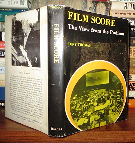 Imagen de archivo de Film score: The view from the podium a la venta por J. Mercurio Books, Maps, & Prints IOBA