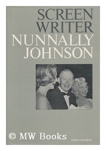 Imagen de archivo de Screen Writer The Life and Times of Nunnally Johnson a la venta por Chequamegon Books