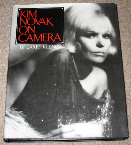 Stock image for Kim Novak on Camera 1st edition by Kleno, Larry (1981) Hardcover for sale by Robert Fulgham, Bookseller