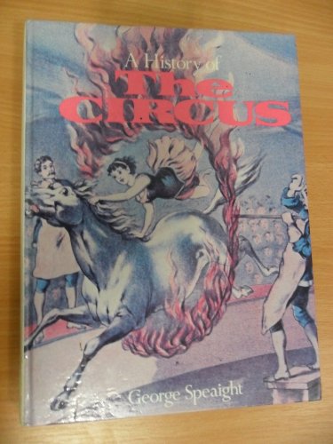 Imagen de archivo de A History of the Circus a la venta por ThriftBooks-Atlanta