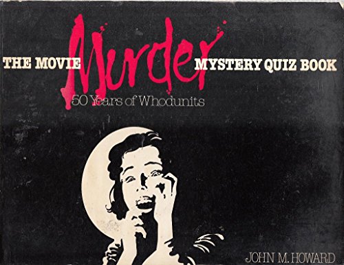 Stock image for The movie murder mystery quiz book: 50 years of whodunits for sale by Wonder Book