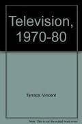 Television, 1970-1980 (9780498025396) by Terrace, Vincent