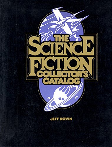 Stock image for The Science Fiction Collector's Catalog for sale by Karl Theis
