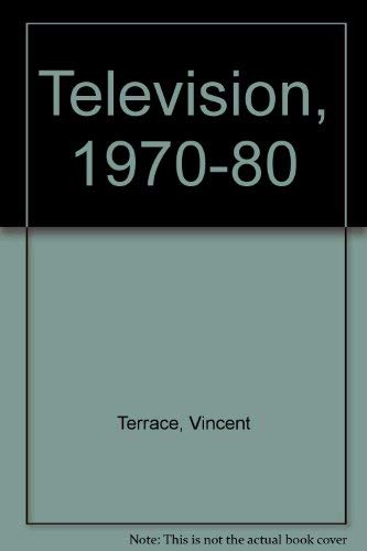 Stock image for Television Nineteen Seventy to Nineteen Eighty for sale by Better World Books