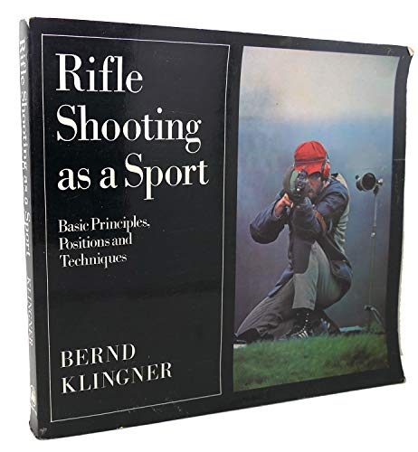 Stock image for Rifle Shooting As a Sport (English and German Edition) for sale by Wonder Book