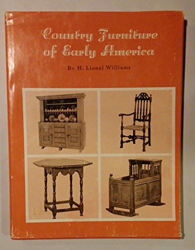 Beispielbild fr Country Furniture of Early America zum Verkauf von Wonder Book