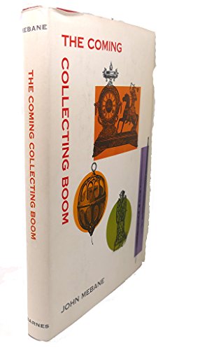 9780498065361: The Coming Collecting Boom