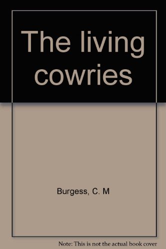 9780498066771: The Living Cowries