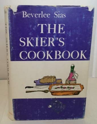 Stock image for The skier's cookbook for sale by Wonder Book