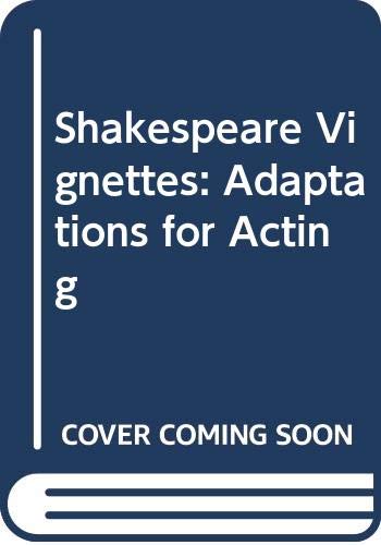 9780498067686: Shakespeare Vignettes: Adaptations for Acting