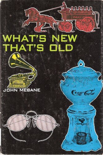Stock image for What's new that's old;: Offbeat collectibles for sale by Half Price Books Inc.
