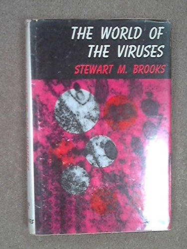 Stock image for THE WORLD OF THE VIRUSES for sale by Neil Shillington: Bookdealer/Booksearch