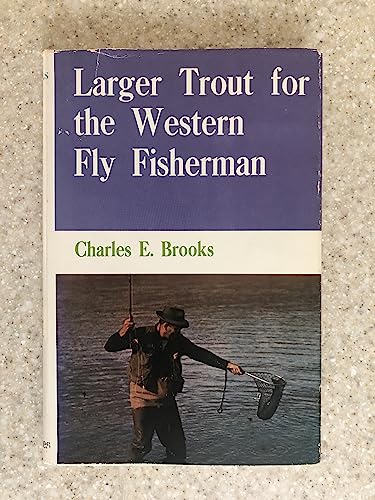 9780498073342: Larger Trout for Western Fly Fisherman