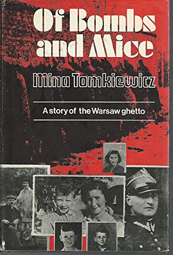 9780498073571: Title: Of Bombs and Mice A Novel of Wartime Warsaw