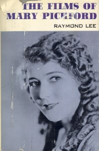 Imagen de archivo de The films of Mary Pickford a la venta por Wonder Book