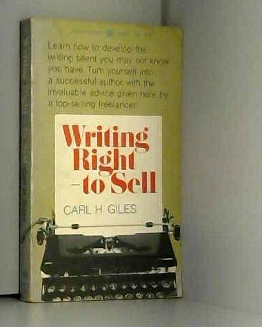 Writing right to sell, (9780498074240) by Giles, Carl H