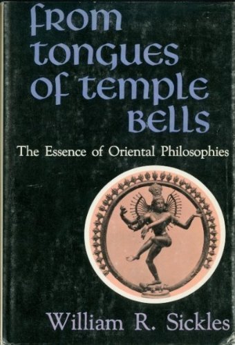 Stock image for From tongues of temple bells: (the best of Oriental philosophy), for sale by Cheryl's Books