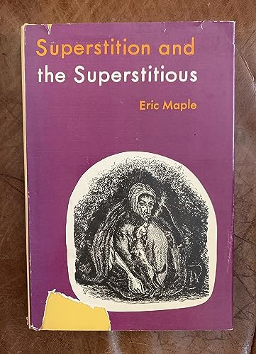 9780498074318: Superstition and the Superstitious.