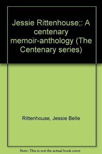 Beispielbild fr Jessie Rittenhouse; a centenary memoir-anthology zum Verkauf von Redux Books