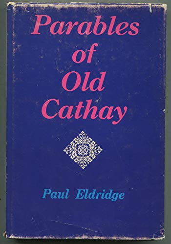Imagen de archivo de Parables of Old Cathay a la venta por UHR Books