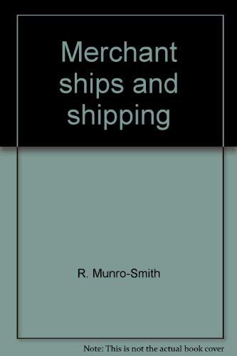 Stock image for Merchant Ships and Shipping for sale by Emily's Books