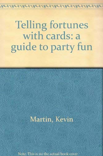 Beispielbild fr Telling fortunes with cards: A guide to party fun, zum Verkauf von ThriftBooks-Dallas
